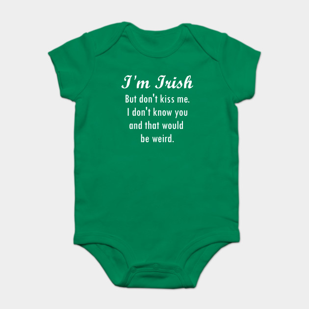 I'm Irish, but...